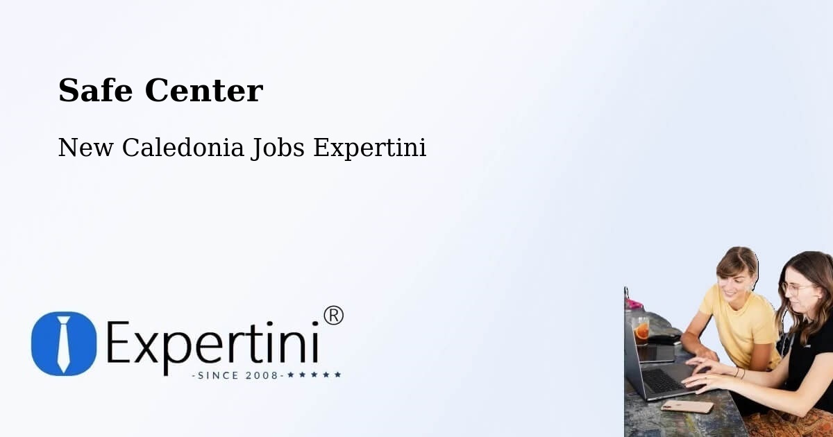 Safety Center – Quai Manto - New Caledonia Jobs Expertini